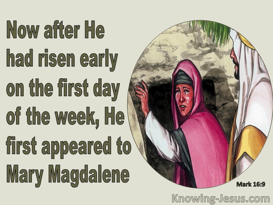 Mark 16:9 Jesus First Appeared To Mary Magdalene (green)